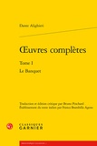  Dante - Oeuvres complètes - Tome 1, Le banquet.