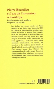 Pierre Bourdieu et l'art de l'invention scientifique. Enquêter au Centre de sociologie européenne (1959-1969)