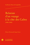 Guillaume Chenu Laujardière - Relation d'un voyage à la côte des Cafres (1686-1689).