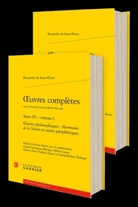  Bernardin de Saint-Pierre - Oeuvres complètes - Tome 4, Oeuvres philosophiques : harmonies de la nature et textes périphériques.