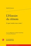 Isabelle Jouteur - L'Histoire du rémora - A quoi voulez-vous croire ?.