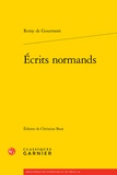 Rémy de Gourmont - Ecrits normands.