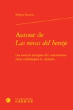 Brigitte Saouma - Autour de Las novas del heretje - Les sources antiques des controverses entre catholiques et cathares.