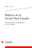 Jacques Madaule et  Collectif - Bulletin de la Société Paul Claudel - 1989 - 1, n° 113 Camille Claudel. Les Biographes face à la critique 1989.