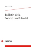  Classiques Garnier - Bulletin de la société Paul Claudel N° 40, 1970-3 : Varia.