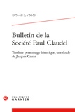  Classiques Garnier - Bulletin de la société Paul Claudel N° 58-59, 1975-2-3 : Turelure personnage historique, une étude de Jacques Cassar.