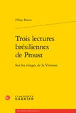 Fillipe Mauro - Trois lectures brésiliennes de Proust - Sur les rivages de la Vivonne.