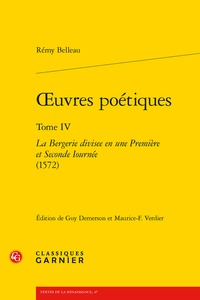 Rémy Belleau - Oeuvres poétiques - Tome 4, La bergerie divisee en une première et seconde iour.