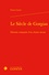 Francis Larran - Le Siècle de Gorgias - Histoire comparée d'un cluster ancien.