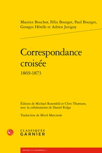 Paul Bourget et Georges Hérelle - Correspondance croisée.