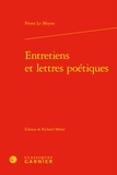 Moyne pierre Le - Entretiens et lettres poétiques.