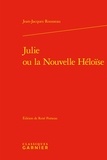 Jean-Jacques Rousseau - Julie ou la Nouvelle Héloïse.