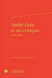 Paola Codazzi - André Gide et ses critiques.