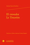 Gutiérrez antonio García - El trovador / Le Trouvère.