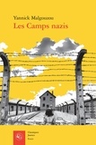 Yannick Malgouzou - Les camps nazis - Réflexions sur la réception littéraire francaise.