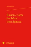 Eleonora Zaino - Raison et âme des bêtes chez Spinoza.