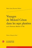 Robert marie-anne Roumier - Voyages de Milord Céton dans les sept planètes.