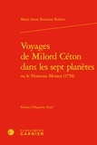 Robert marie-anne Roumier - Voyages de Milord Céton dans les sept planètes.