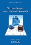 Mahmoud Gassoumi - Electrotechnique : cours et exercices corrigés.