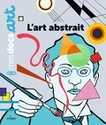 Sarah Barthère et Pierre Van Hove - L'art abstrait.