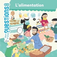 Pascale Hédelin et Aurélie Grand - L'alimentation.