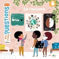 Astrid Dumontet et Julie Faulques - Le racisme.