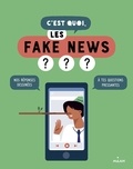 Sandra Laboucarie - C'est quoi, les fake news ?.