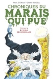 Paul Stewart et Chris Riddell - Chroniques du marais qui pue Tome 4 : A l'école de Cochonlard.