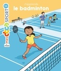 Jérémy Rouche et Fabien Laurent - J'apprends le badminton.