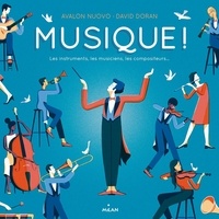 Avalon Nuovo et David Doran - Musique ! - Les instruments, les musiciens, les compositeurs....