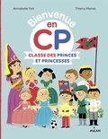 Annabelle Fati et Thierry Manes - Classe des princes et princesses.