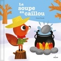 Daniel Roode - La soupe au caillou.