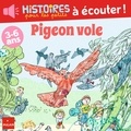 Agnès Cathala et Aurore Callias - Pigeon vole.