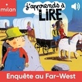 Claire Le Grand et Pascale Hédelin - Enquête sur la route du Far West.