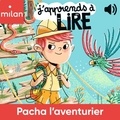 Elodie Agin et Thibaut Rassat - Pacha l'aventurier.