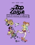 Pierre Oertel et  Galatée - Le zoo de Zazie Tome 2 : Quelle mouche l'a piquée ?.