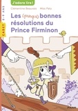 Clémentine Beauvais et  Miss Paty - Les (presque) bonnes résolutions du prince Firminon.