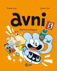 Romain Pujol et Vincent Caut - Avni Tome 7 : Machine à blagues.