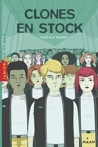 Pascale Maret - Clones en stock.