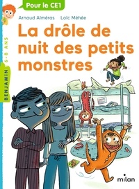 Arnaud Alméras et Loïc Méhée - La drôle de nuit des petits monstres.