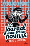 Rachel Renée Russell - Le journal d'une grosse nouille Tome 15 : Paris à la sauce Nikki.