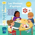 Cédric Faure et Coralie Vallageas - Les illusions d'optique.
