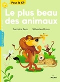 Sandrine Beau - Le plus beau des animaux.