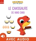 Thierry Bedouet et  Mim - Le cakosaure de Nino Dino.