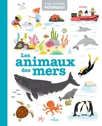 Joanna Prime et Lucile Ahrweiller - Les animaux des mers.