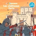 Stéphanie Ledu et Benjamin Strickler - Les châteaux forts - Avec 1 poster.