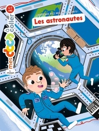Sarah Barthère et Benjamin Bécue - Les astronautes.