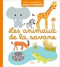 Pascale Hédelin et Julie Mercier - Les animaux de la savane.