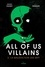 Amanda Foody et Christine Lynn Herman - All of us villains Tome 2 : La malédiction des sept.