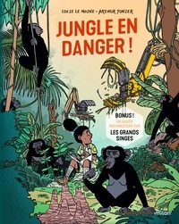 Lucie Le Moine - Jungle en danger !.